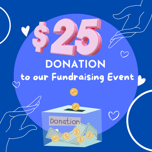 $25 DONATION to Fundraiser Event