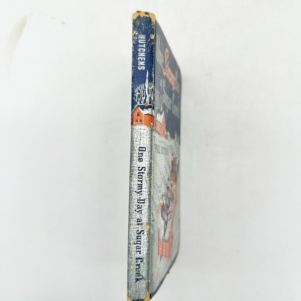 One Stormy Day At Sugar Creek By Paul Hutchens Hardcover 1946 Second Edition