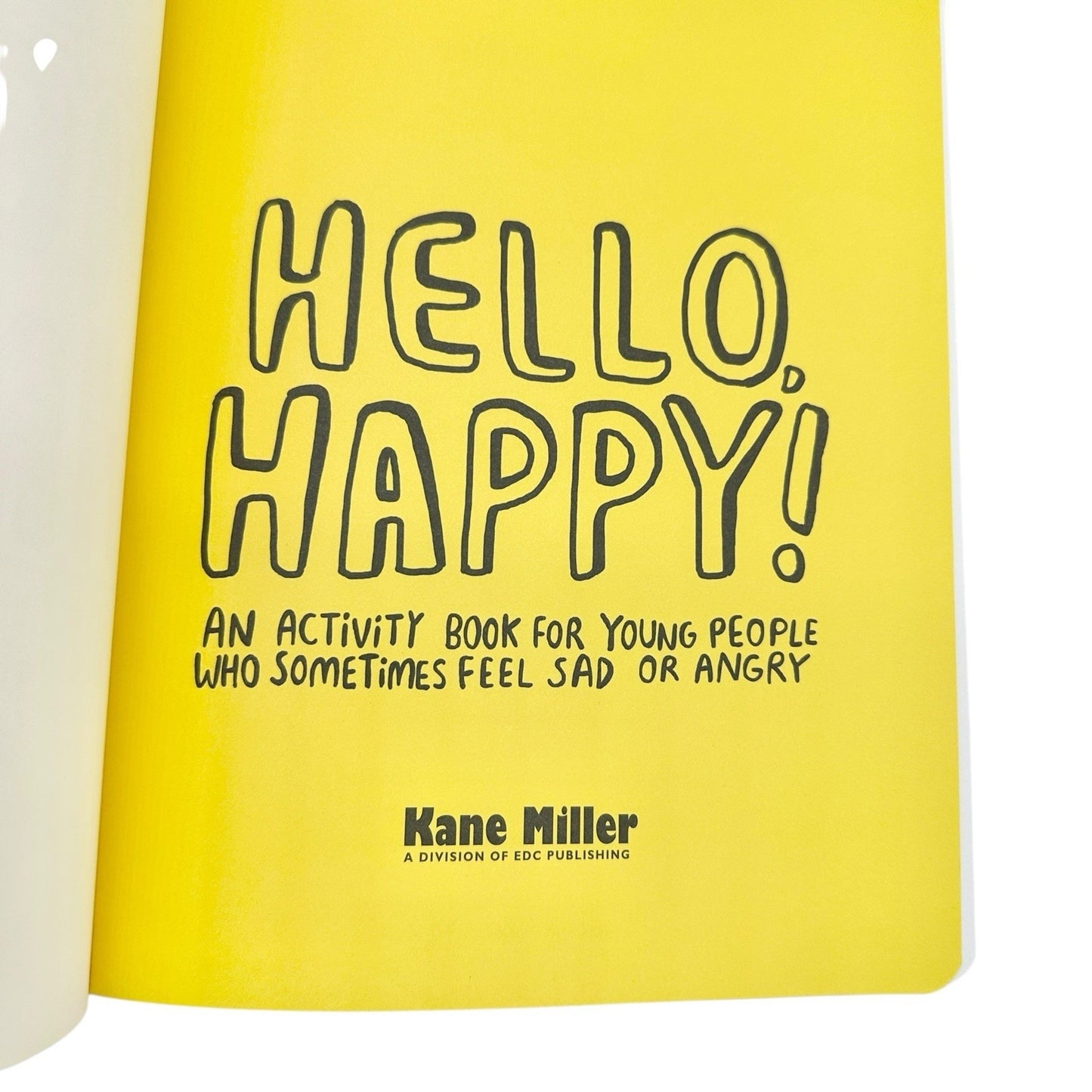 Hello Happy! Mindful Kids: Activity Book Young People Sad Angry (2018) Paperback