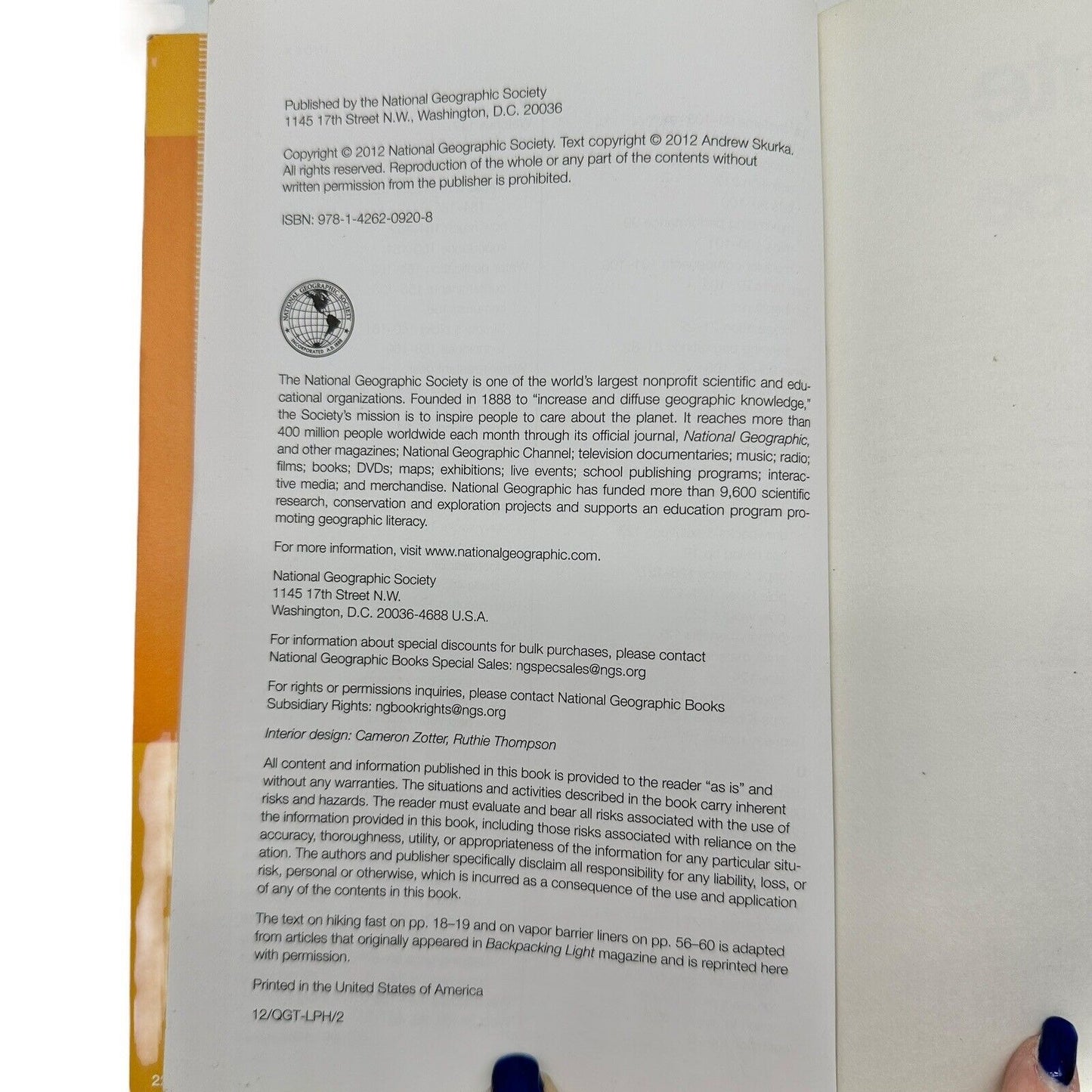 The Ultimate Hiker's Gear Guide : Tools and Techniques to Hit the Trail by...