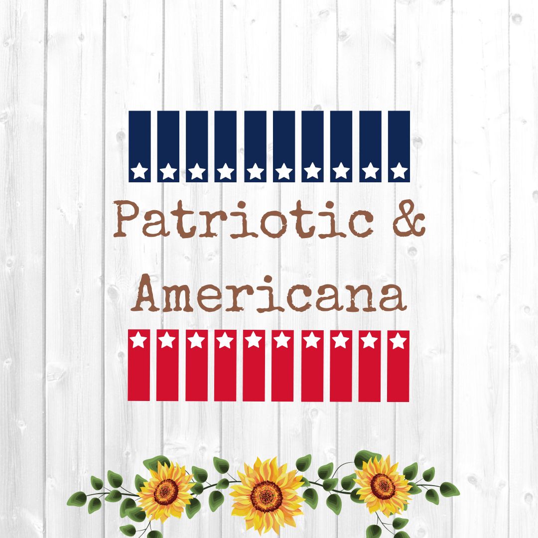 HOLIDAYS - Patriotic & Americana