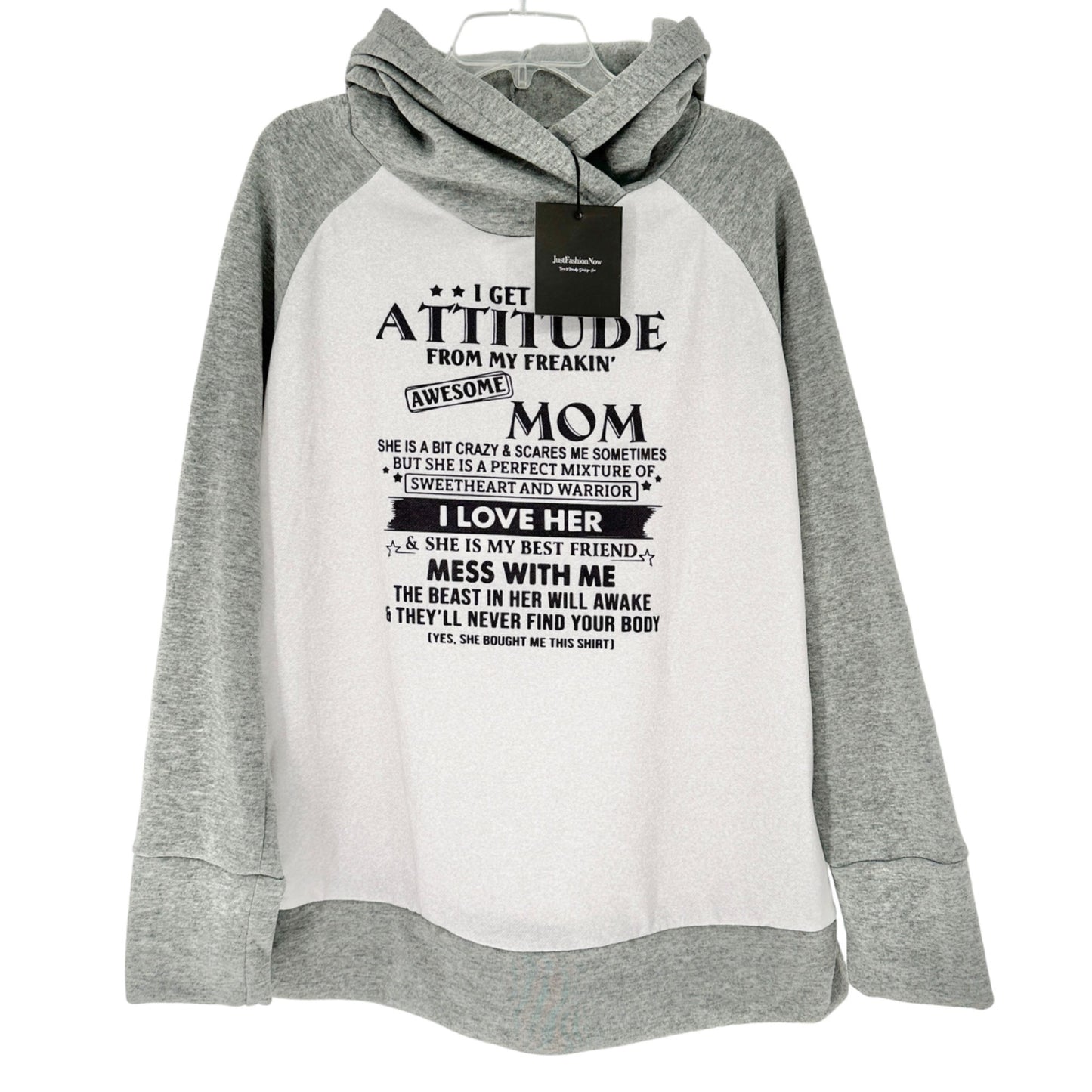 JustFashionNow Hooded Sweatshirt Womens 3XL "I Get My Attitude From My Mom" LS