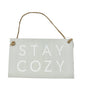 Wooden STAY COZY Hanging Sign Ornament 5" Wide Rustic Winter