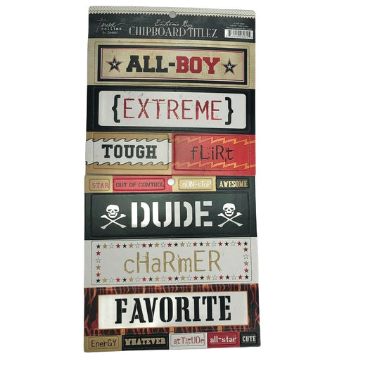 Chipboard Titlez Extreme Boy 1 pkg DUDE Charmer Favorite Scrapbook Mirrors