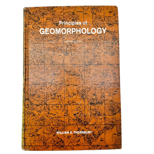 Principles of Geomorphology, William D Thornbury 2nd Ed (1969 Hardcover)