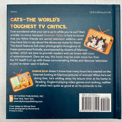 Downton Tabby What Your Cat Really Thinks While You Watch TV Hardcover Book