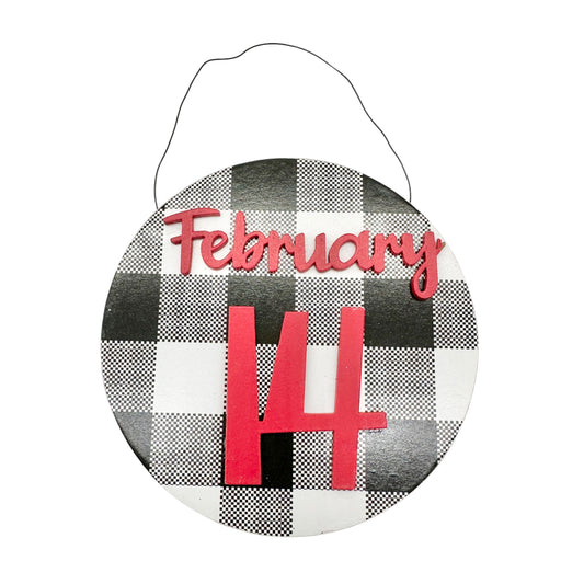 Valentines Day Hanging February 14 Sign Black White Red 4.5 inch Round Hanging Wire