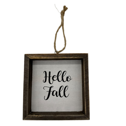 Hello Fall Wooden Hanging Sign 4.5 x 4.5 inches Autumn Ornament