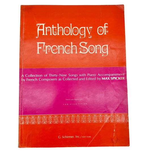Anthology Of French Song High Voice Edition 39 Songs w Piano Spicker Schirmer
