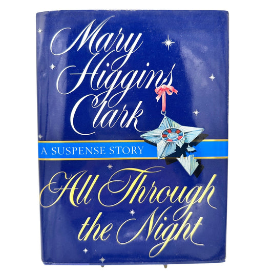 All Through The Night By Mary Higgins Clark Hardcover 1998 Christmas Suspense Novel