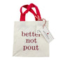 Queenwest Trading Co Canvas Gift Bag 6 inch White Red Better Not Pout NWT