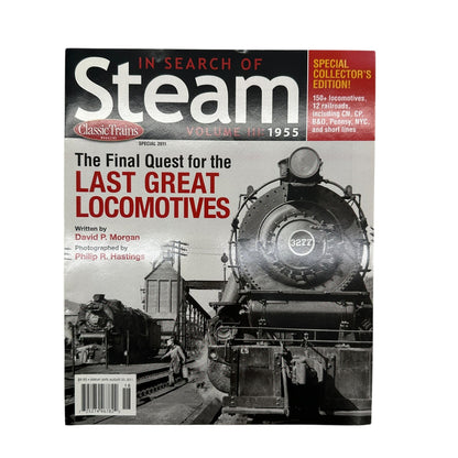 Magazine 1955 Classic Trains In Search of Steam Special Collectors 2011 Reprint