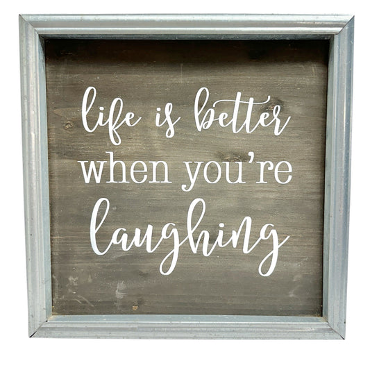 Life Is Better When Youre Laughing Wood Framed Wall Art Sign 16x16 Rustic Decor