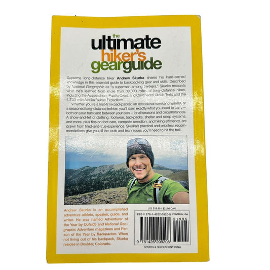 The Ultimate Hiker's Gear Guide : Tools and Techniques to Hit the Trail by...