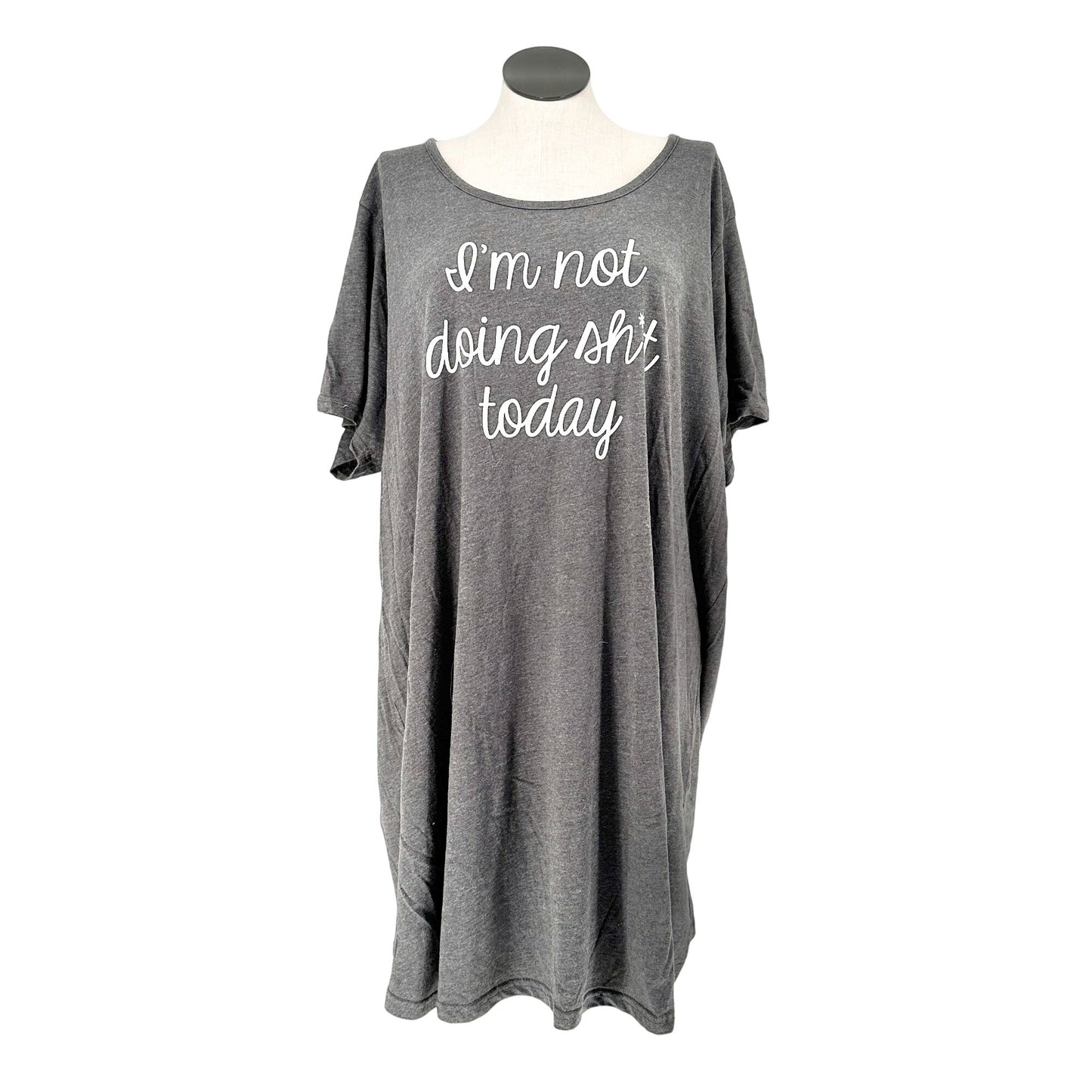 Im Not Doing Sht Today Graphic Lounge Sleep Dress 4X Gray Soft Instant Message