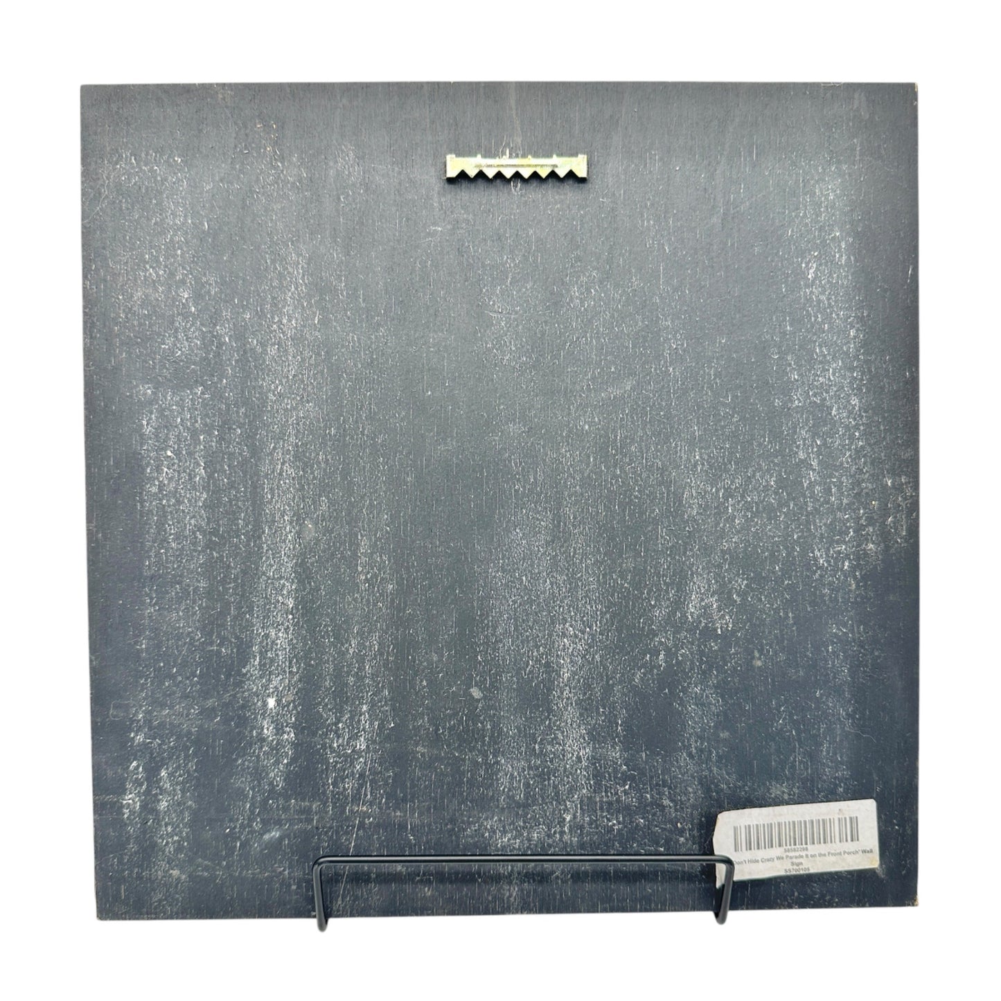 We Don’t Hide Crazy We Parade On Front Porch & Give A Cocktail! Wood Wall Sign