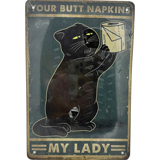 Your Butt Napkins My Lady Black Cat 16 H X 12 W Metal Wall Decor Vintage Style