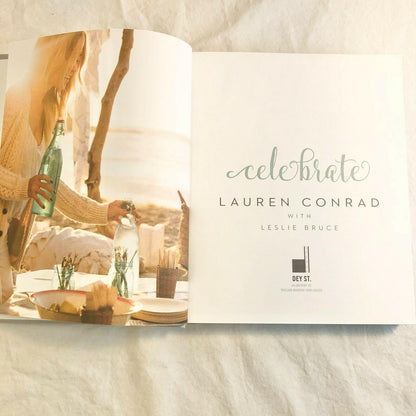 Lauren Conrad Celebrate by Lauren Conrad (2016, Hardcover)