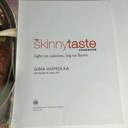 The skinnytaste Cookbook by Homokla & Jones