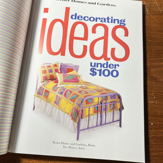 Better Homes & Garden Decorating Ideas Under $100 Paperback 2003