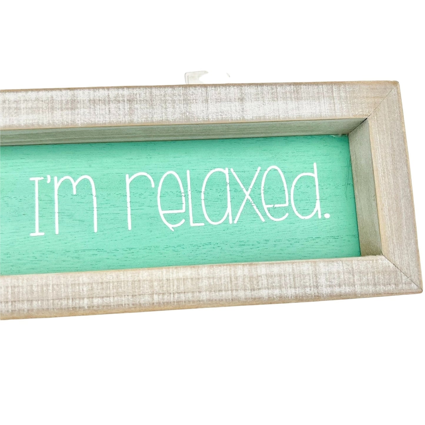 Wooden Box Sign I'm Not Lazy I'm Relaxed Rustic Décor Teal White