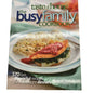 The Busy Family Cookbook : 370 Recipes for Weeknight Dinners 2008