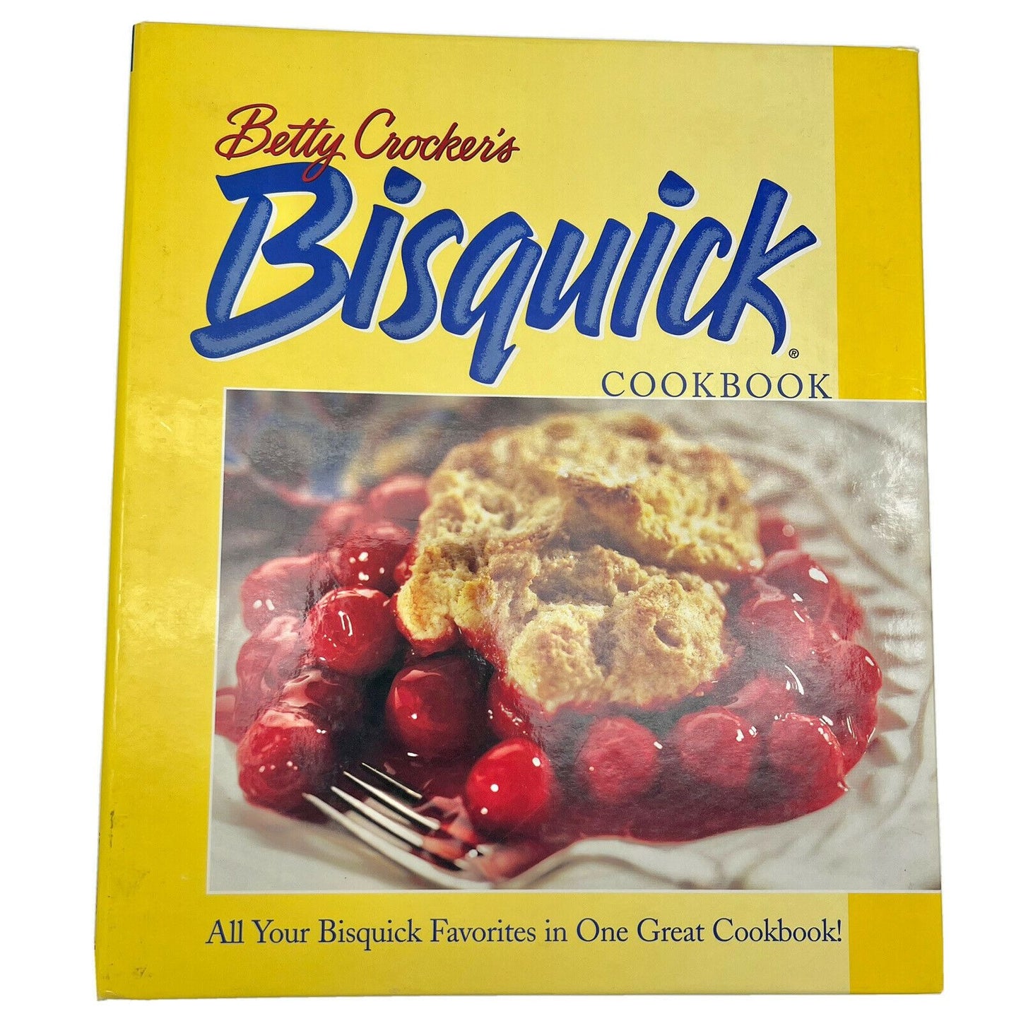 Betty Crocker's Bisquick® Cookbook (2000, Hardcover)